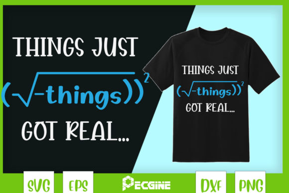 Funny Math Equation Things Just Got Real Graphics