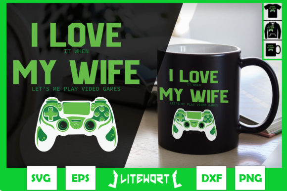 Game Controller I Love My Wife Graphics and Crafts