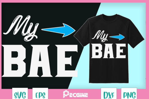 My Bae My Boo for Couple Graphics