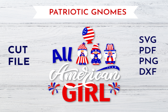 Patriotic Girl Gnome - 4th of July Graphics