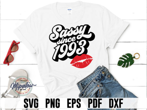 Retro Sassy Since 1993 with Lips