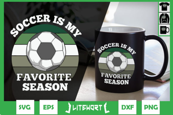 Soccer is My Favorite Season Vintage Graphics