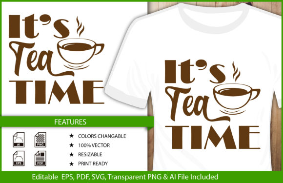 T-shirt Design It's Tea Time Typography