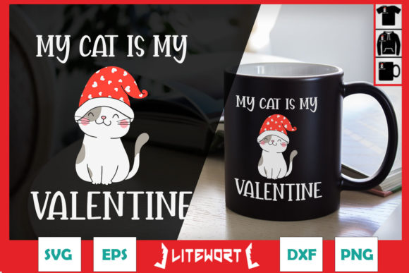 Valentine's Day My Cat Is My Valentine Graphics and Crafts