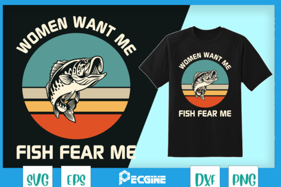 Women Want Me, Fish Fear Me Graphics